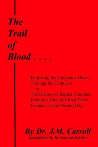Trail of Blood, Paperback by Devries, Edward; Carroll, J. M., Like New Used, ...