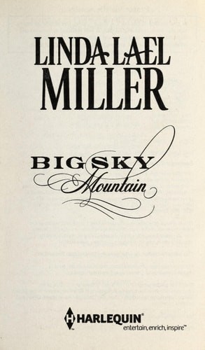 Big Sky Mountain (Parable, Montana) by Miller, Linda Lael, Good Book