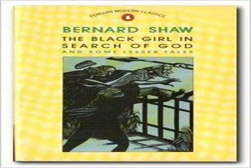 The Black Girl in Search of God And Some Le... by Shaw, George Bernard PaperbackFREE US DELIVERY | ISBN: 0140088458 | Quality Books