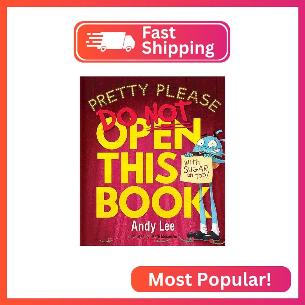Pretty Please Do Not Open This Book