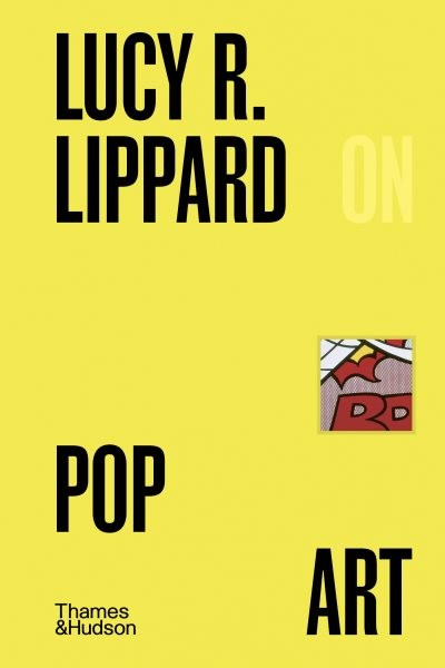 Lucy R. Lippard on Pop Art, Hardcover by Lippard, Lucy, Brand New, Free shipp...