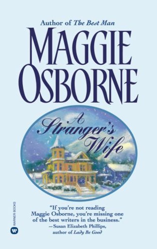 A Stranger's Wife Mass Market Paperbound Maggie OsborneFree US Delivery | ISBN:0446605298