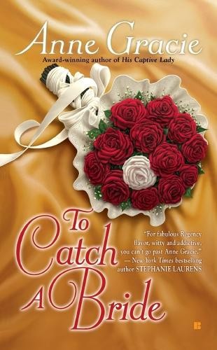 To Catch a Bride (Berkley Sensation) by Gracie, Anne Book The Fast Free ShippingFREE US DELIVERY | ISBN: 0425230228 | Quality Books