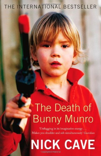 Death of Bunny Munro By Nick Cave. 9781847673787