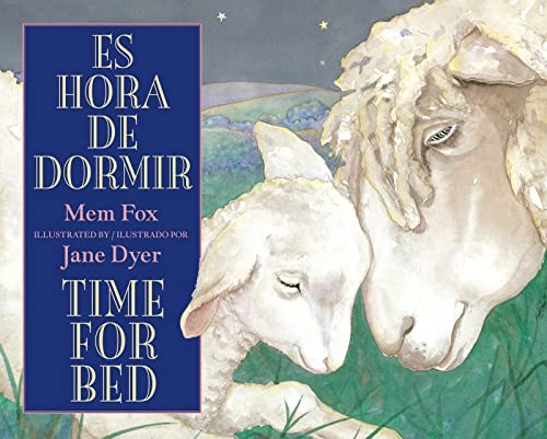 Time for Bed/Es Hora de Dormir: Bilingual ..., Fox, Mem