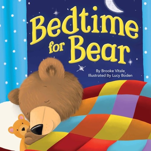 Bedtime for Bear - Children's Chunky Padded Board Book by Little Hippo Books, Go