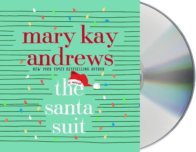 The Santa Suit: A Novel by Mary Kay Andrews (Audio CD Book)