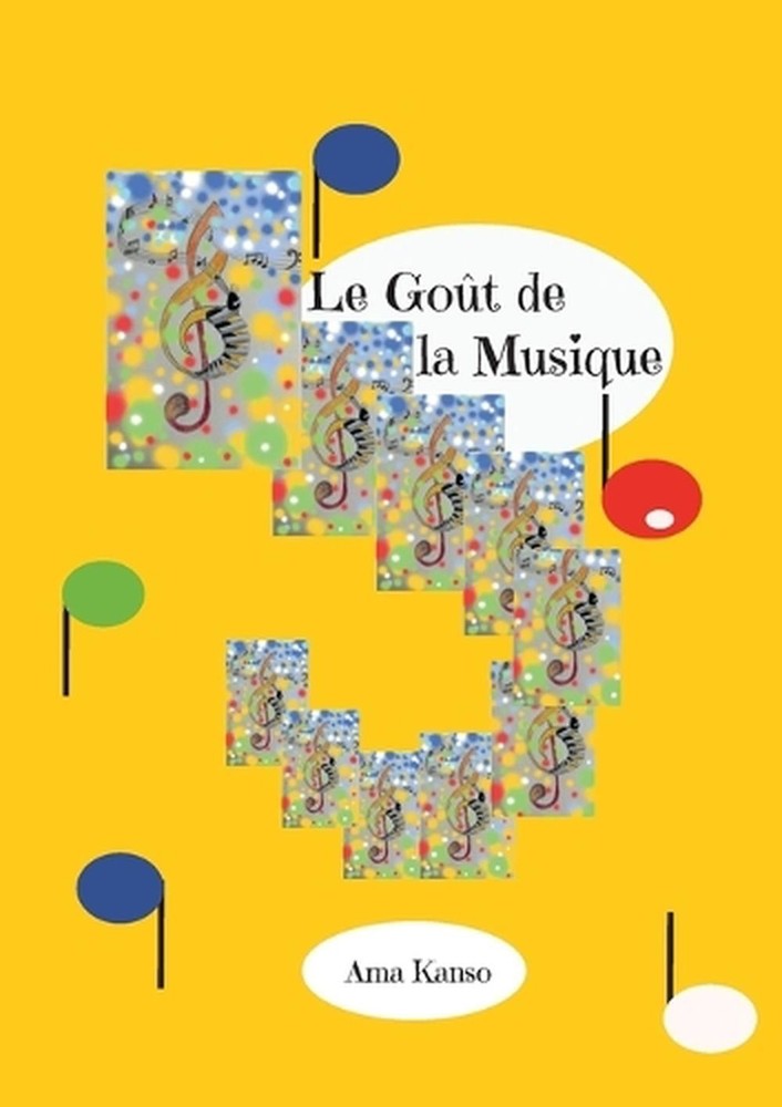 Le got de la musique by Ama Kanso (French) Paperback Book