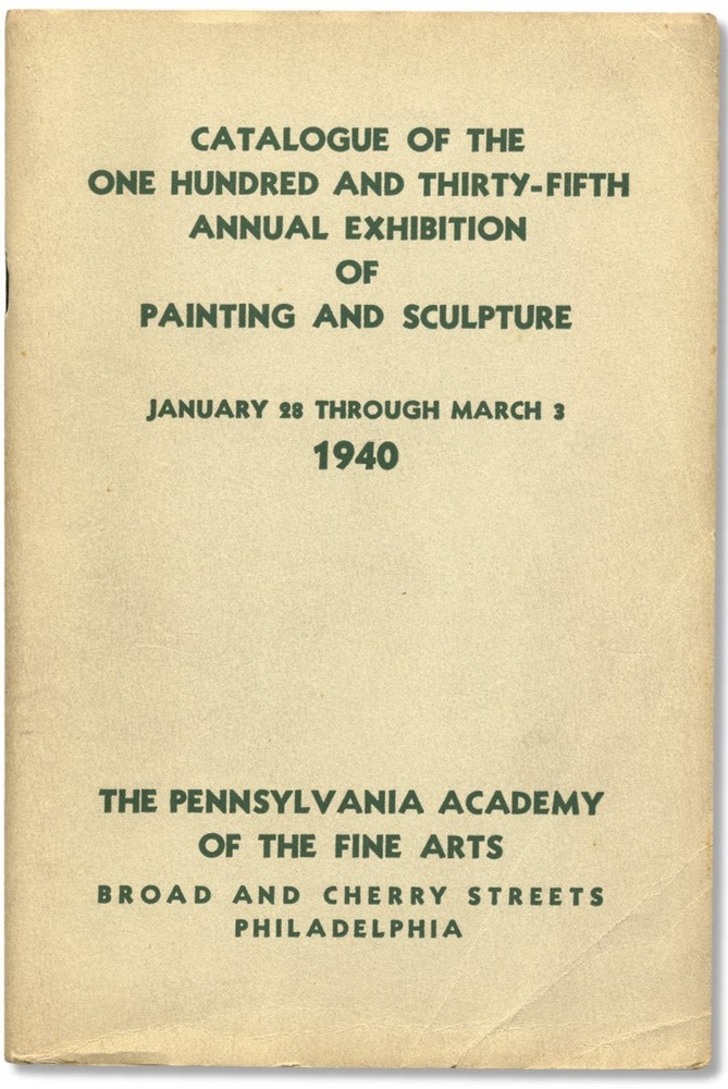 [The Pennsylvania Academy of the Fine Arts] – Catalogue of the One Hundred…