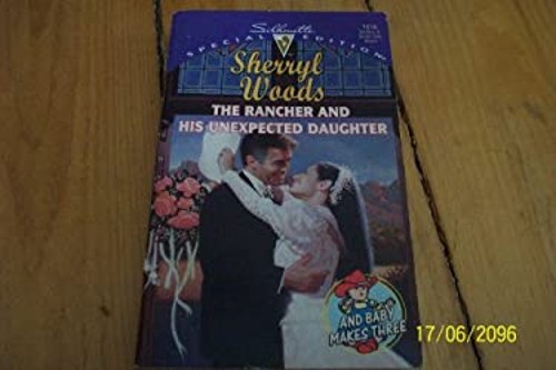 The Rancher and His Unexpected Daughter Mass Market Paperbound ShFree US Delivery | ISBN:0373240163