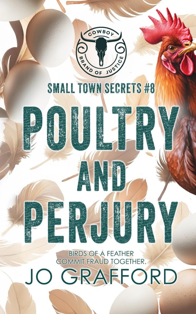 Poultry and Perjury (Cowboy Brand of Justice)