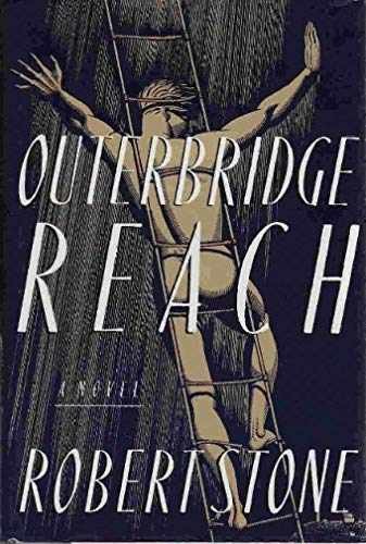 Outerbridge Reach - Hardcover, by Stone Robert - Very Good j