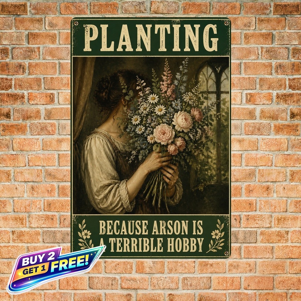 Gardening Because Murder Is Wrong Funny Metal Sign Green Decor