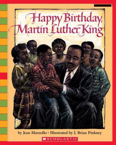 Happy Birthday, Martin Luther King Jr. (Scholastic Bookshelf), USED-Good, Marzol