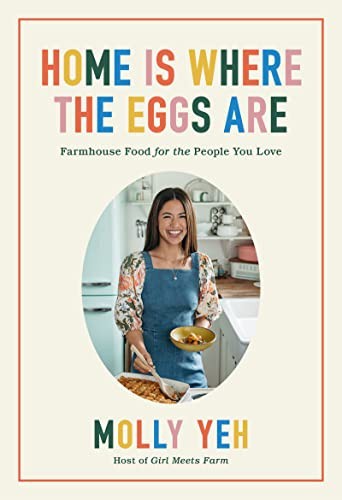 Home Is Where the Eggs Are by Molly Yeh (Hardcover)