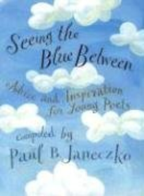 Unlock Poetry Inspiration and Advice for Young Writers with Seeing the Blue Between