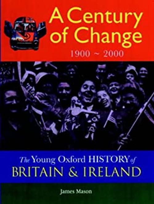 100 Years of Transformation: 1900 to 2000 by James Mason