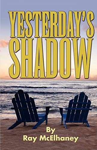 Yesterday's Shadow - Paperback, by Mcelhaney Ray - Acceptable