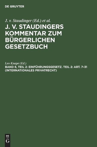Einführungsgesetz. Teil 2: Art. 7-31 (Internationales Privatrecht) (Hardback)