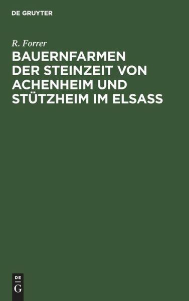 Bauernfarmen Der Steinzeit Von Achenheim Und St?Tzheim Im Elsass-image