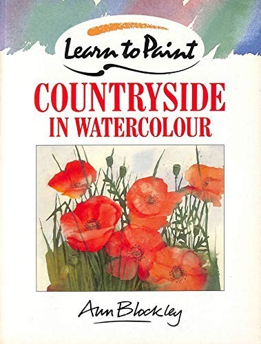 Collins Learn to Paint – Countryside in Watercolour by Blockley, Ann PaperbackFREE US DELIVERY | ISBN: 0004122879 | Quality Books