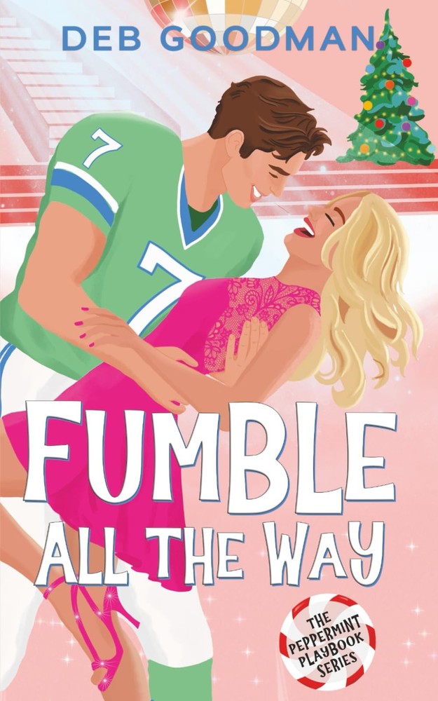 Fumble All the Way: A Sweet Christmas Romantic Comedy