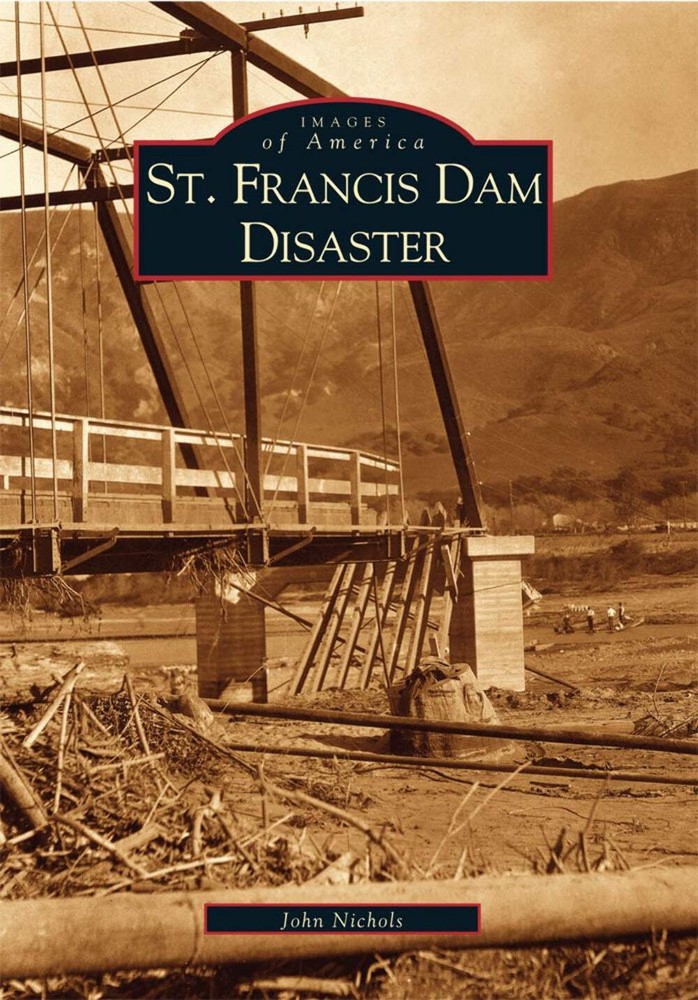 NEW Arcadia Publishing St. Francis Dam Disaster, CA 9780738520797 Images of Amer