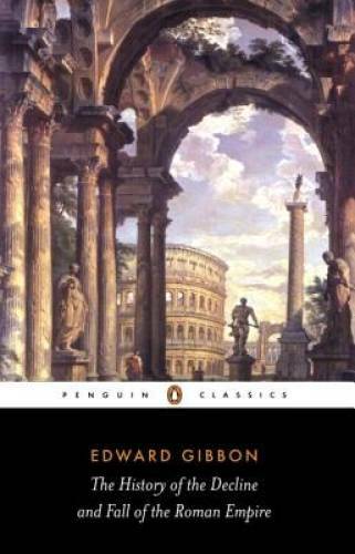 The History of the Decline and Fall of the Roman Empire (Penguin Cl - GOOD