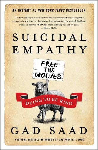 Gad Saad Suicidal Empathy (Hardback)Another great item from Rarewaves USA | Free delivery!
