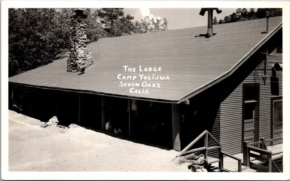 Real Photo Postcard The Lodge Camp Yolijwa in Seven Oaks, California