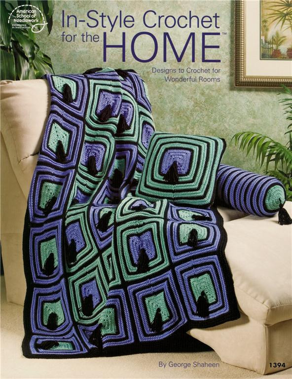 American School of Needlework - IN-STYLE CROCHET FOR THE HOME Pattern BOOK ~ New
