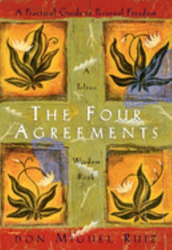 Four Agreements : A Practical Guide by Don Miguel Ruiz (1997, Trade Paperback)