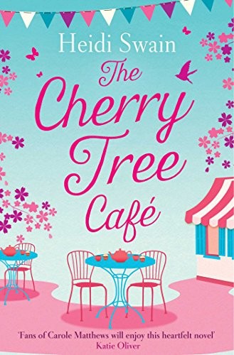The Cherry Tree Cafe: Cupcakes, crafting and love - the perfe... by Swain, HeidiFREE US DELIVERY | ISBN: 1471168026 | Quality Books