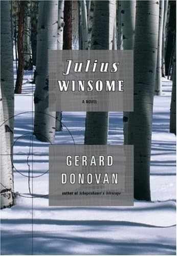 Julius Winsome: A Novel - Hardcover, by Donovan Gerard - Very Good b
