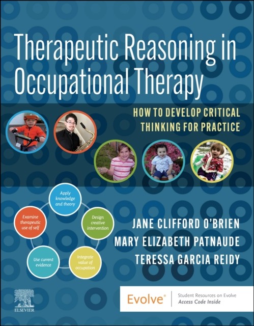 Therapeutic Reasoning in Occupational Therapy by Jane Clifford O'Brien PAPERBACK