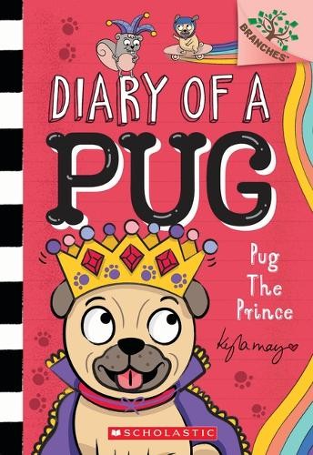 Kyla May Pug the Prince: A Branches Book (Diary of a Pug #9) (Paperback)Another great item from Rarewaves USA | Free delivery!