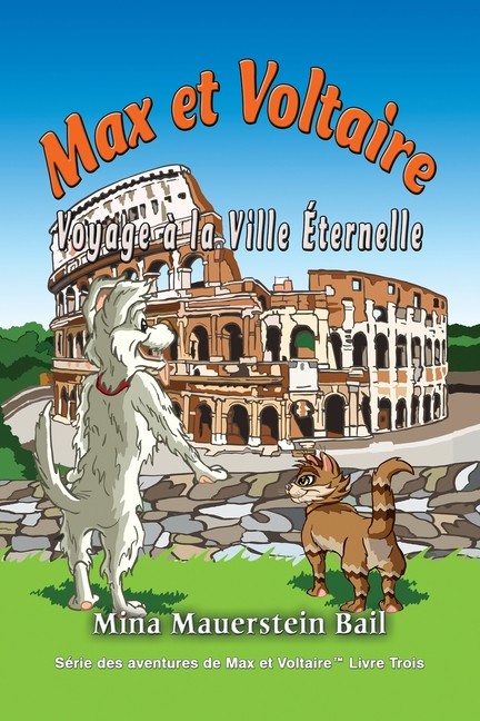Max Et Voltaire Voyage ? La Ville ?Ternelle