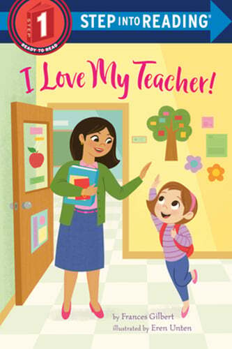 I Love My Teacher! by Frances Gilbert: Used
