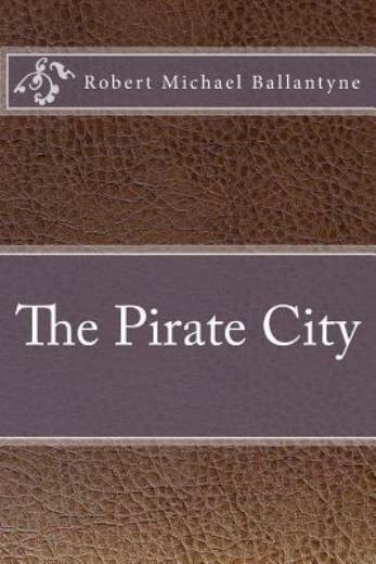The Pirate City