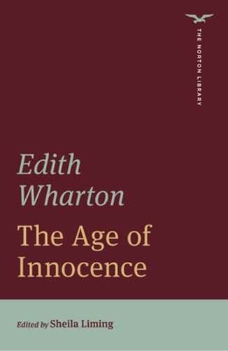 The Age of Innocence (the Norton Library) by Edith Wharton: Used