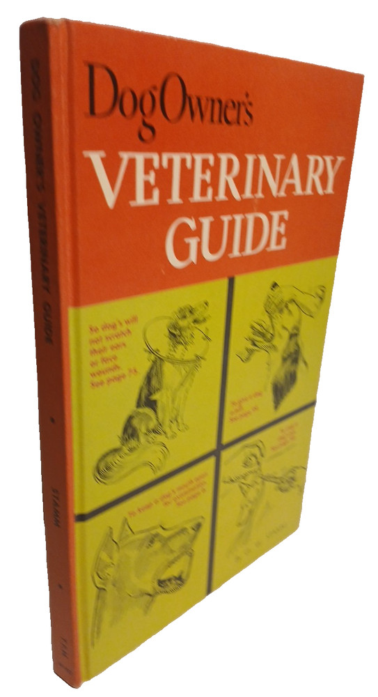 Dog Owner's Veterinary Guide by G. W. Stamm Vintage Hardcover 1964