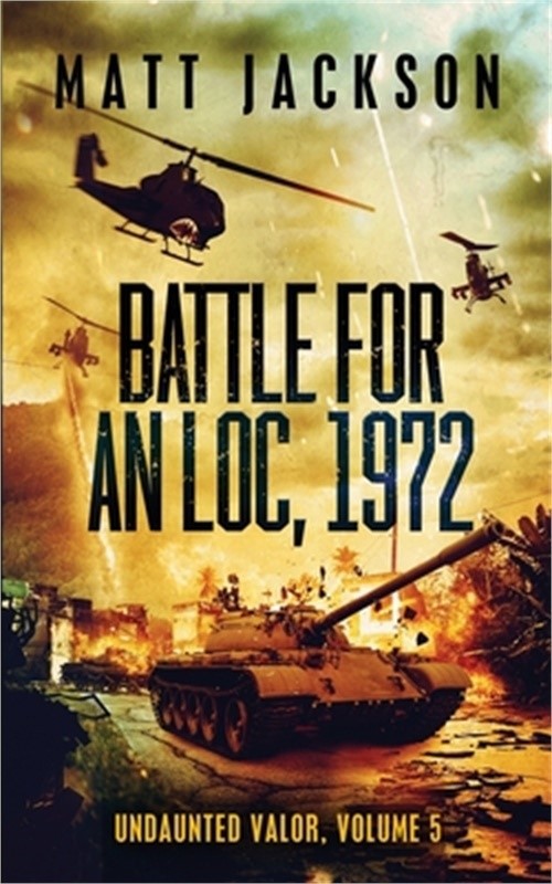 Battle For An Loc, 1972 (Paperback or Softback)