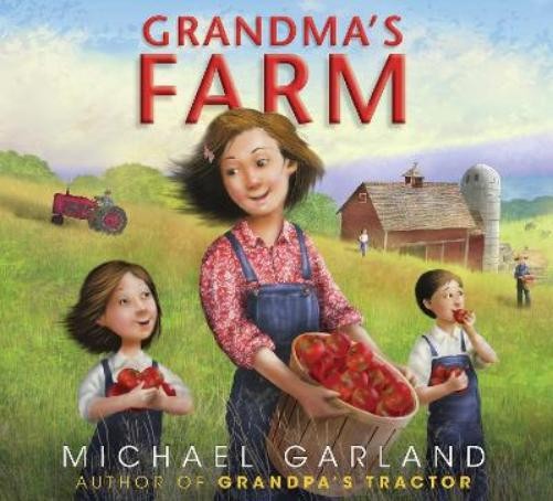 Michael Garland Grandma's Farm (Hardback)Another great item from Rarewaves USA | Free delivery!