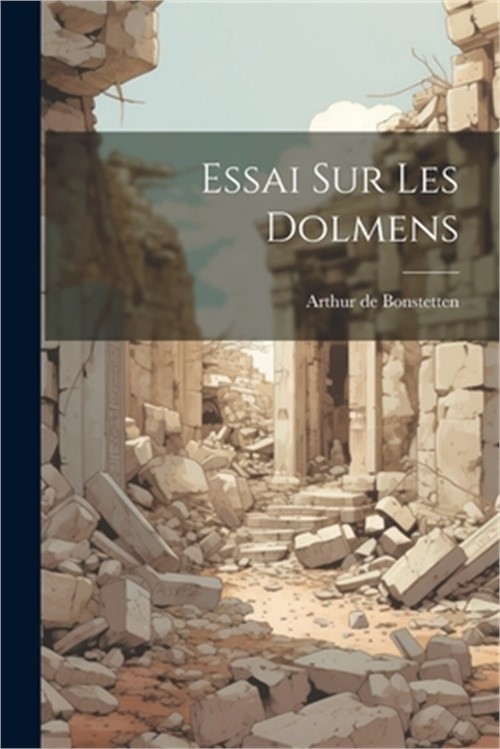 Essai Sur Les Dolmens (Paperback or Softback)