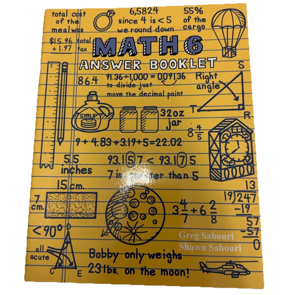 Math 6: A Teaching Textbook Answer Booklet - Paperback By Greg Sabouri - GOOD
