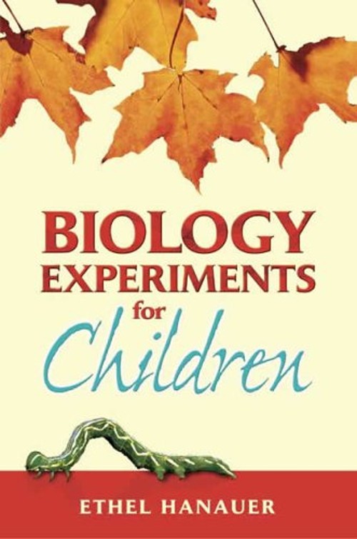 Biology Experiments for Children Paperback Ethel HanauerFree US Delivery | ISBN:048622032X