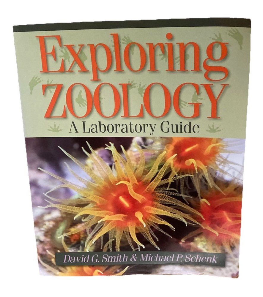 Exploring Zoology A Laboratory Guide 1st Ed. Smith Schenk SC 2010 Exam Copy GUC