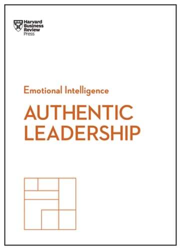 Authentic Leadership by Harvard Business Review: Used