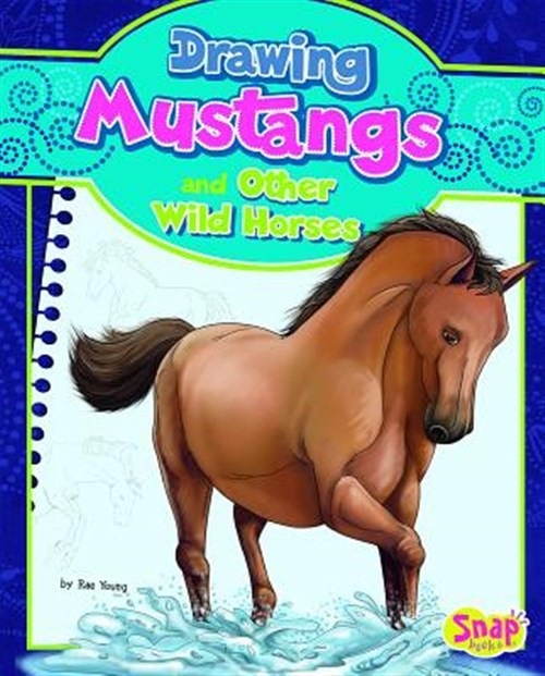 Drawing Mustangs and Other Wild Horses, Library by Young, Rae, Like New Used,...