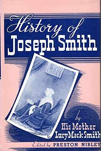 History of Joseph Smith by His - Hardcover, by Nibley Preston - Acceptable c